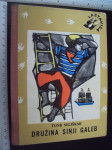 DRUŽINA SINJI GALEB - Tone Seliškar