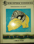 Grozdana Olujić - Sedefna ruža i druge bajke