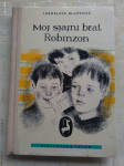 Jaroslava Blažková: Moj sjajni brat Robinzon, MLADOST ZG 1970