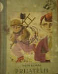 Mato Lovrak - Prijatelji