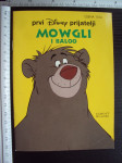 MOWGLI I BALOO