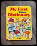 My First Picture Dictionary / Moj prvi slikovni rječnik