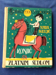 NADA IVELJIĆ, KONJIĆ SA ZLATNIM SEDLOM, BIBLIOTEKA VJEVERICA