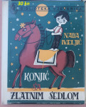 Nada Iveljić - Konjić sa zlatnim sedlom