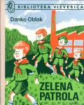 Oblak, Danko - Zelena patrola ( biblioteka Vjeverica )