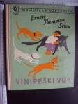 VINIPEŠKI VUK - Ernest Thompson Seton
