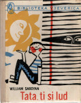William Saroyan: Tata, ti si lud 1969 God