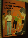 ZAPISI ODRASLOG LIMAČA - Pajo Kanižaj (7627)