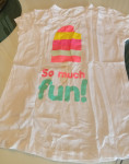 MAJICA vel 122 - NOVO  - s natpisom SO MUCH FUN