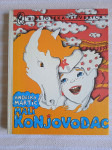 A.MARTIĆ  MALI KONJOVODAC-VJEVERICA  1985 G