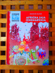 AFRIČKA JAJA IZNENAĐENJA Kazimir Klarić ZNANJE ZAGREB 1994