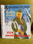 Anđelka Martić - Vuk na Voćinskoj cesti, . Vjeverica, potpis autorice