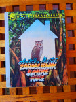 Anđelka Martić ZAROBLJENIK ŠUMSKE KUĆE MLADOST ZG 1. IZDANJE 1989