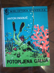 Anton Ingolić POTOPLJENA GALIJA