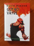 David Almond - Gutači vatre