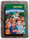 DEVETORICA HRABRIH Mato Lovrak