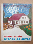 Milivoj Matošec - Dječak sa Sutle
