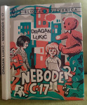 Dragan Lukić - Neboder C-17, Bibl. Vjeverica 1983