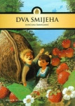 DVA SMIJEHA  -  Sunčana Škrinjarić