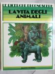 ENCIKLOPEDIJA ZA MLADE: LA VITA DEGLI ANIMALI (talijanski)