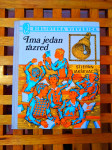 Ima jedan razred Stjepan Jakševac BIBLIOTEKA VJEVERICA MLADOST ZG 1982