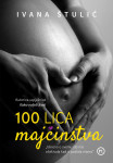 Ivana Štulić: 100 lica majčinstva