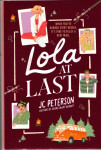 J. C. Peterson: Lola at Last