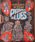 Jadranko Bitenc - Pyjama Blues