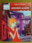 Jesenske mačke - Mirjam Pressler