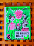 Kad bi drveće hodalo Grigor Vitez BIBLIOTEKA VJEVERICA 1979