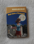 Knjiga za djecu i mlade V. Huljić "moje ljeto s Picassom" Novo