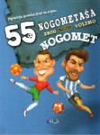 Krešimir Butković,Miro Božić: 55 Nogometaša zbog kojih volimo nogomet