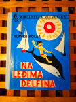 Na leđima delfina Slavko Kolar MLADOST ZG 1970