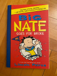 Lincoln Peirce - Big Nate Goes For Broke