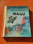 Ljerka Car Matutinović - Mailu (prvo izdanje)