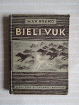 M. BRAND BIELI VUK ZAGREB 1945