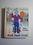 Mato Lovrak - Micek, Mucek i Dedek ,  Biblioteka Vjeverica