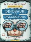Miro Radnich : Dinosauri U Dalekozoru