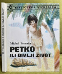 Petko ili divlji život - Michel Tournier, 1988, prvo izdanje Vjeverica