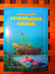 POTOPLJENA GALIJA Anton Ingolič ZAGREB 1991