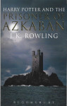 HARRY POTTER AND THE PRISONER OF AZKABAN - J.R. Rowling