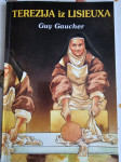 Guy Gaucher - Terezija iz Lisieuxa