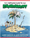 The Cartoon Guide to the Environment by Gonick, Larry Published by Col