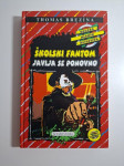 Thomas Brezina : Školski fantom - javlja se ponovno