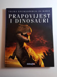 Velika enciklopedija za djecu : Prapovijest i dinosauri - Matteo Fagli