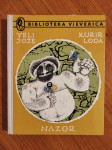 Vladimir Nazor - Veli Jože, Kurir Loda