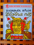 Zlatna nit Zvonimir Balog  ZG 1980 BIBLIOTEKA VJEVERICA