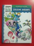 Zvonimir Balog – Zeleni mravi (B41)