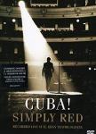 CUBA - SIMPLY RED DVD