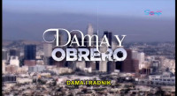 Dama i Radnik  (Dama y Obrero) - Kompletna serija, sa titlovima